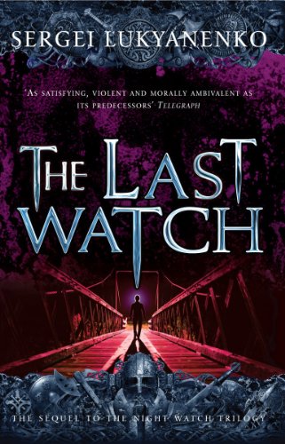 The Last Watch: (Night Watch 4) von Arrow